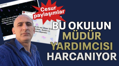 Bu okulun müdür yardımcısı harcanıyor